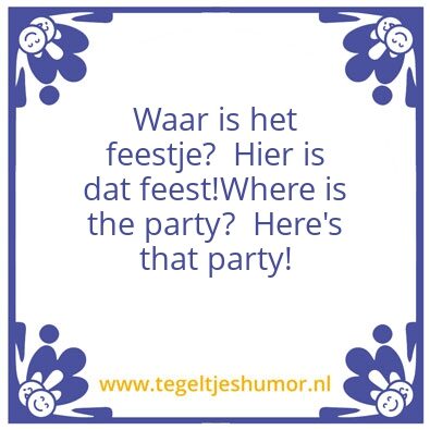 Tegeltje: Feestje/party