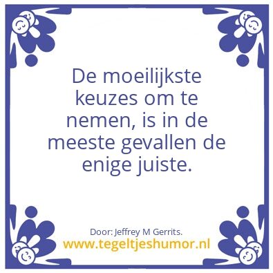 Tegeltje: Keuzes