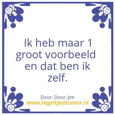 Tegeltje: Jims voorbeeld