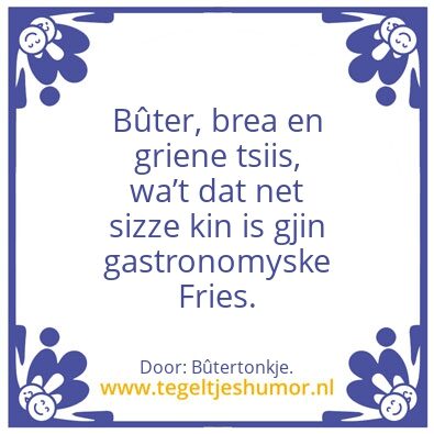 Tegeltje: BÃ»ter. â€¦