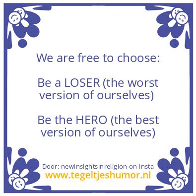 Tegeltje: We are free to choose: