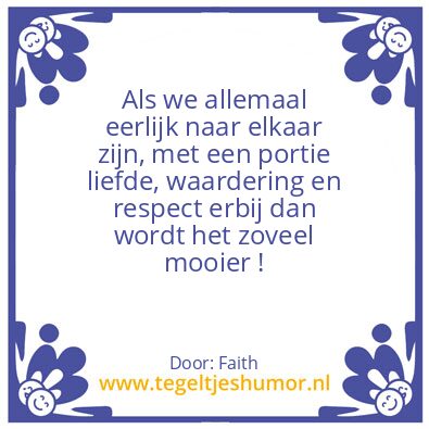 Tegeltje: Eerlijk