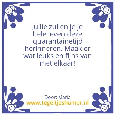 Tegeltje: quarantaine