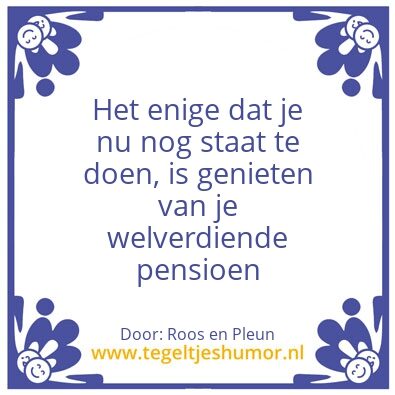 Tegeltje: pensioen 2