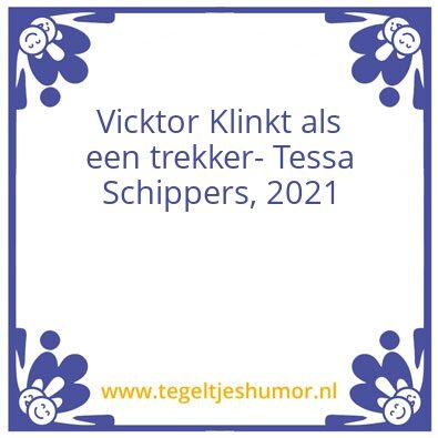 Tegeltje: Vicktor