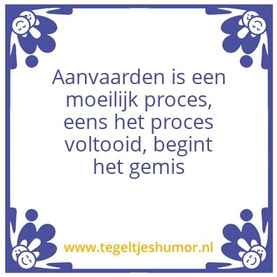 Tegeltje: Aanvaarden