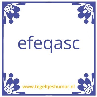 Tegeltje: HeinzÂ´s wise words