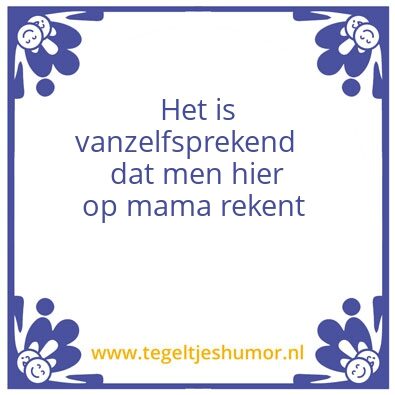 Tegeltje: mama