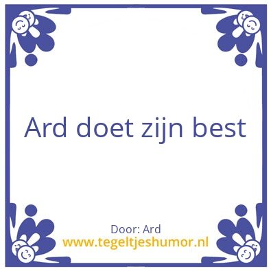 Tegeltje: Ard