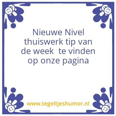 Tegeltje: top tip van de week
