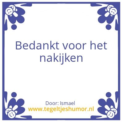 Tegeltje: Bedankt voor het nakijken