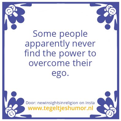 Tegeltje: Some people..