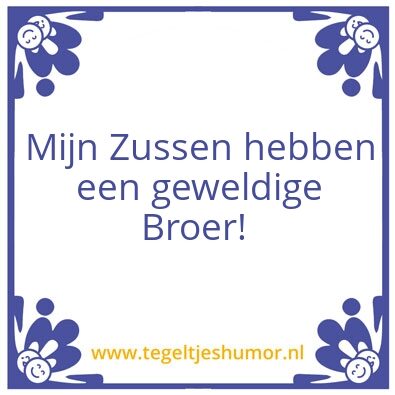 Tegeltje: Broer en zussen dag!