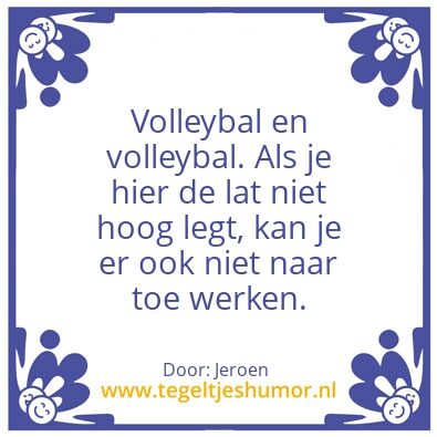 Tegeltje: Volleybal en volleybal