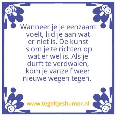 Tegeltje: Eenzaamheid en verdwalen