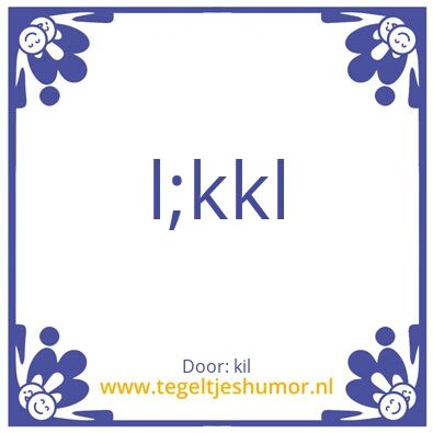 Tegeltje: llkm