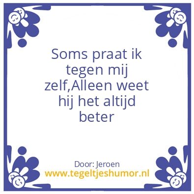 Tegeltje: Ik heb altijd gelijk
