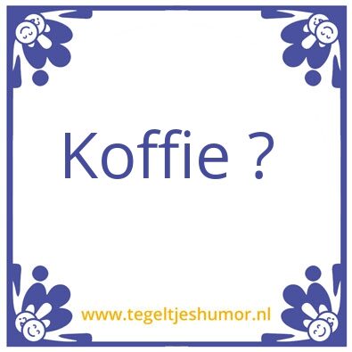 Tegeltje: Koffie