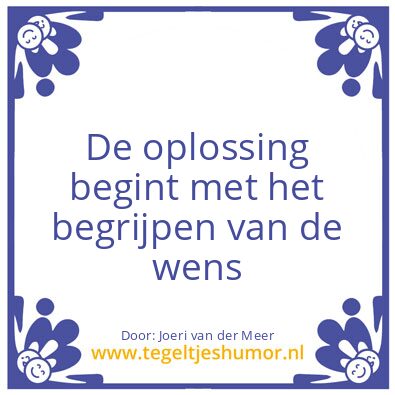 Tegeltje: Wens van de klant