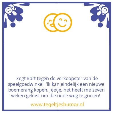Tegeltje: Nieuwe boemerang