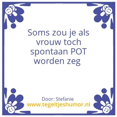 Tegeltje: Soms…