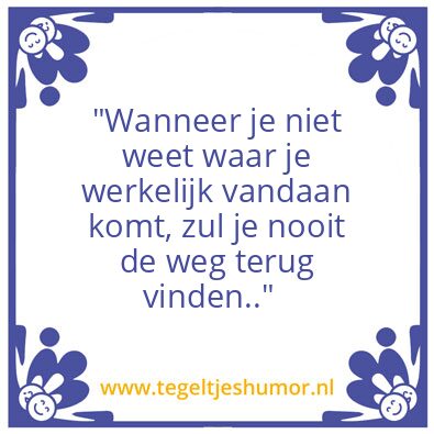 Tegeltje: Levens wijsheid