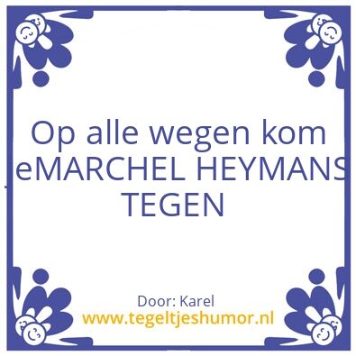 Tegeltje: MARCHEL