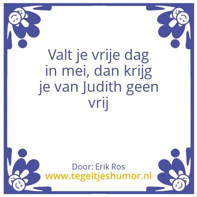 Tegeltje: In mei geen vrij