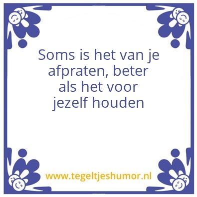 Tegeltje: spreek