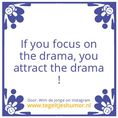 Tegeltje: “the Drama”