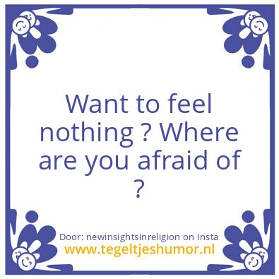 Tegeltje: What you believe to be  true ?