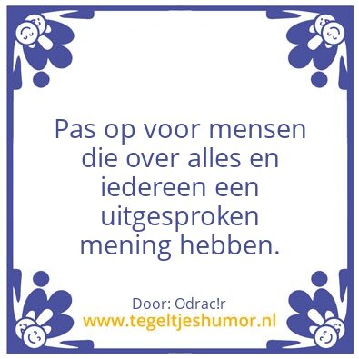 Tegeltje: Mening