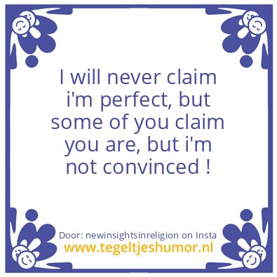 Tegeltje: I am no convincd