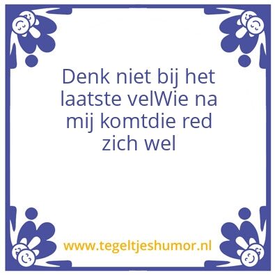 Tegeltje: Spreukje