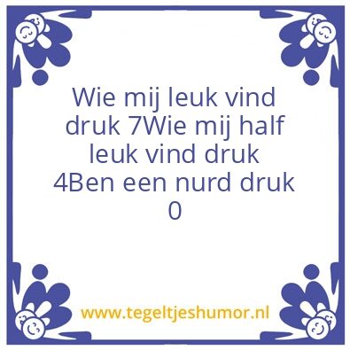Tegeltje: …..