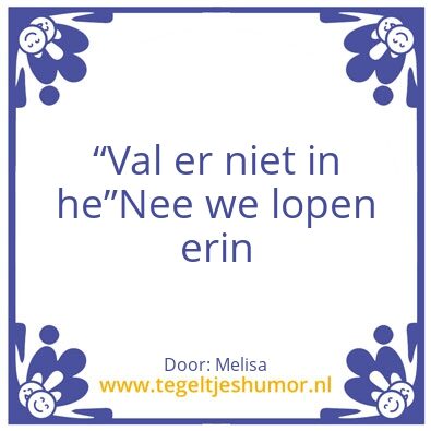 Tegeltje: Komedie zie je me lachen