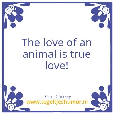 Tegeltje: True love!