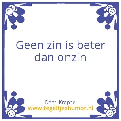 Tegeltje: Onzin