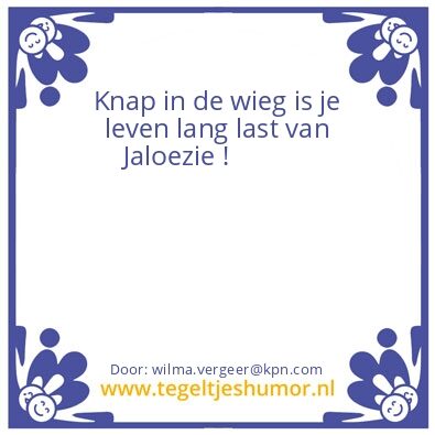 Tegeltje: Jaloezie