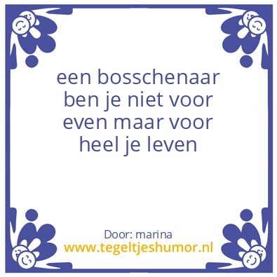 Tegeltje: bosschenaar