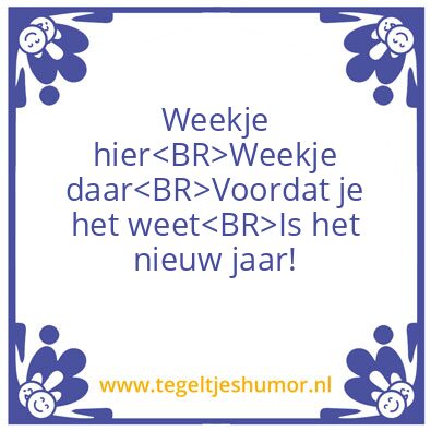 Tegeltje: Weekje hier