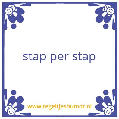 Tegeltje: stap