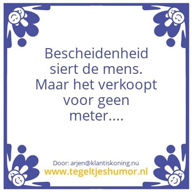 Tegeltje: bescheidenheid