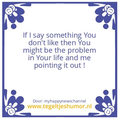 Tegeltje: me pointing it out !
