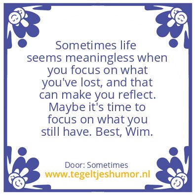 Tegeltje: Sometimes