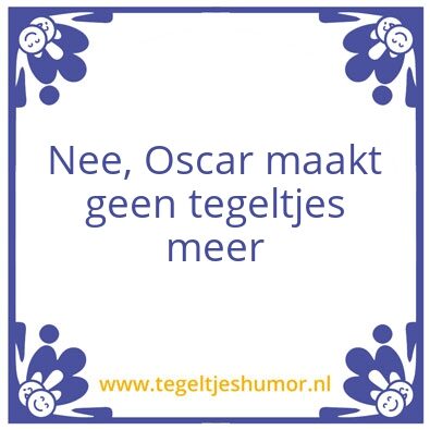Tegeltje: Oscar tegel