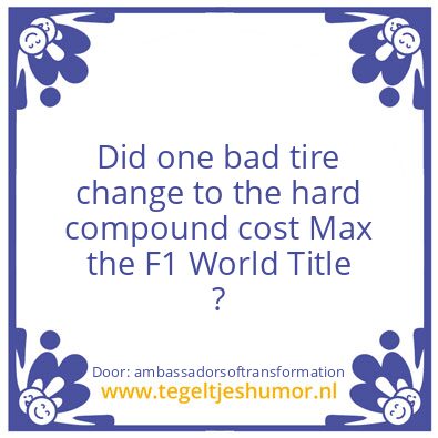 Tegeltje: One bad tire change ?