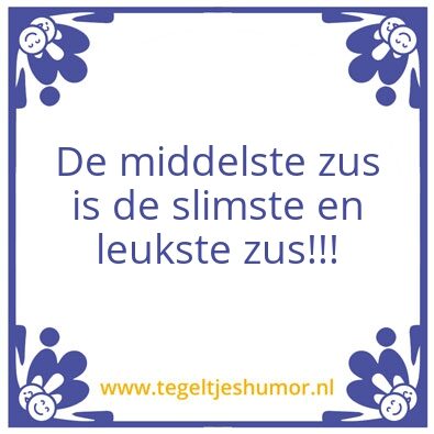 Tegeltje: Zus