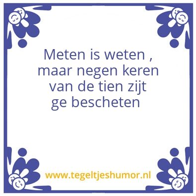 Tegeltje: Meten
