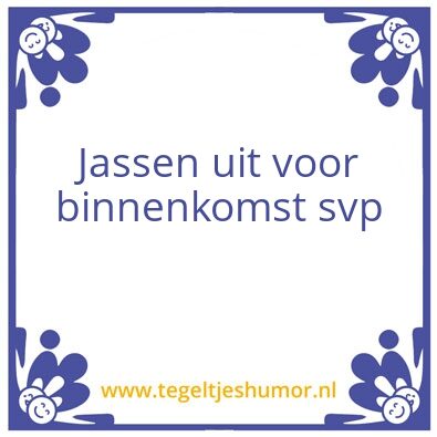 Tegeltje: Jassen